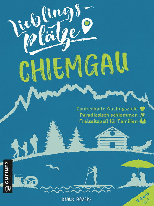 Title details for Lieblingsplätze Chiemgau by Klaus Bovers - Available